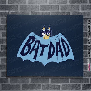 Daily_Deal_Shirts Posters / 4"x6" / Navy Batdad