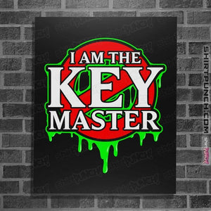 Daily_Deal_Shirts Posters / 4"x6" / Black The Keymaster