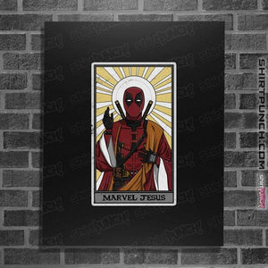 Daily_Deal_Shirts Posters / 4"x6" / Black Marvel Jesus