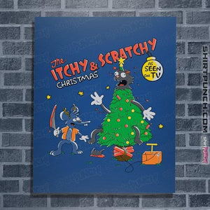Daily_Deal_Shirts Posters / 4"x6" / Royal Blue Itchy & Scratchy Christmas