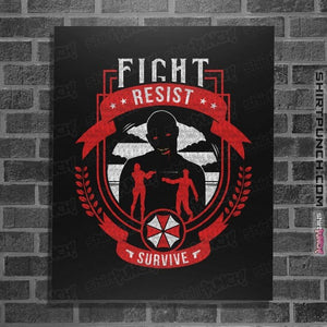 Shirts Posters / 4"x6" / Black Fight, Resist, Survive