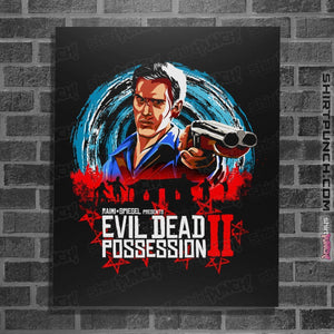 Shirts Posters / 4"x6" / Black Evil Dead Possession II