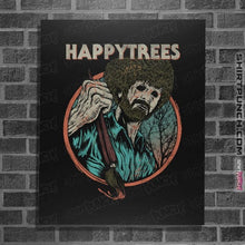 Load image into Gallery viewer, Daily_Deal_Shirts Posters / 4&quot;x6&quot; / Black Happytrees
