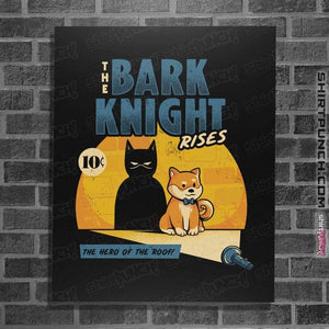 Daily_Deal_Shirts Posters / 4"x6" / Black The Bark Knight