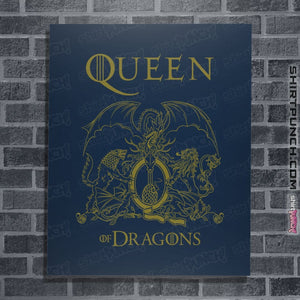 Shirts Posters / 4"x6" / Navy Queen Of Dragons