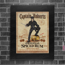 Load image into Gallery viewer, Daily_Deal_Shirts Posters / 4&quot;x6&quot; / Black Captain Roberts Spiced Rum
