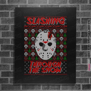 Daily_Deal_Shirts Posters / 4"x6" / Black Slashing Through The Snow