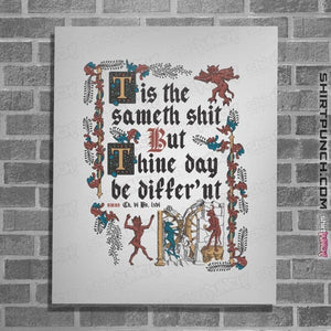 Daily_Deal_Shirts Posters / 4"x6" / White Illuminated Shiteth