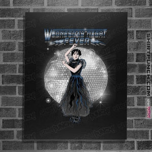 Daily_Deal_Shirts Posters / 4"x6" / Black Wednesday Night Fever