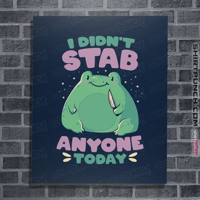 Secret_Shirts Posters / 4"x6" / Navy Didn't Stab Anyone Today