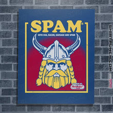 Load image into Gallery viewer, Daily_Deal_Shirts Posters / 4&quot;x6&quot; / Royal Blue Spam
