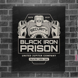 Shirts Posters / 4"x6" / Black Prison Security Robots
