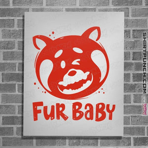 Daily_Deal_Shirts Posters / 4"x6" / White Fur Baby