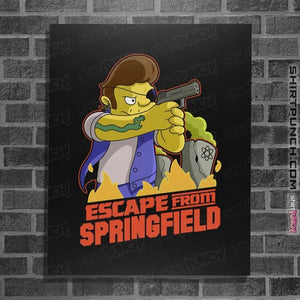 Daily_Deal_Shirts Posters / 4"x6" / Black Escape From Springfield