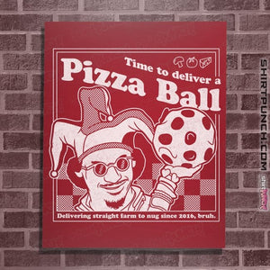 Daily_Deal_Shirts Posters / 4"x6" / Red Pizza Ball