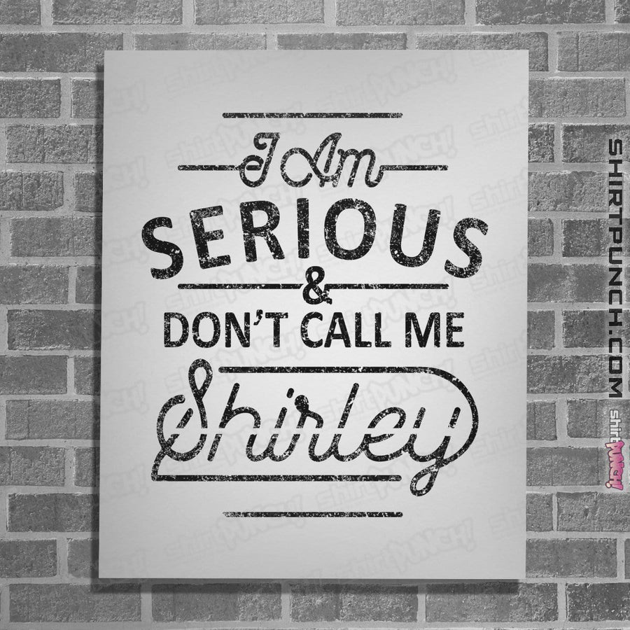 Shirts Posters / 4"x6" / White Shirley