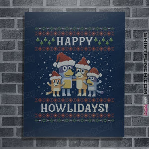 Daily_Deal_Shirts Posters / 4"x6" / Navy Happy Howlidays