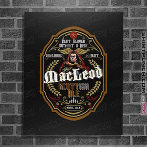 Secret_Shirts Posters / 4"x6" / Black MacLeod Ale