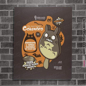 Shirts Posters / 4"x6" / Dark Chocolate My Ice Cream Coldtoro