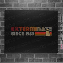 Load image into Gallery viewer, Daily_Deal_Shirts Posters / 4&quot;x6&quot; / Black Exterminate Since 1963
