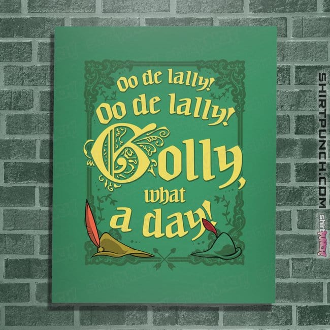 Secret_Shirts Posters / 4"x6" / Irish Green Golly, What A Day!