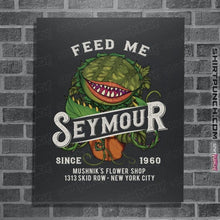 Load image into Gallery viewer, Secret_Shirts Posters / 4&quot;x6&quot; / Dark Heather Feed Seymour
