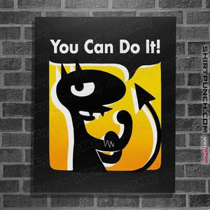 Shirts Posters / 4"x6" / Black You Can Do It