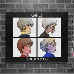 Daily_Deal_Shirts Posters / 4"x6" / Black Golden Dayz