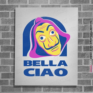 Shirts Posters / 4"x6" / White Bella Ciao Tacos