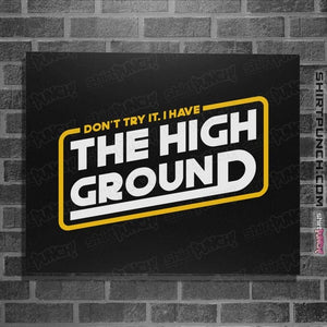Shirts Posters / 4"x6" / Black The High Ground