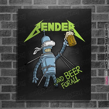 Load image into Gallery viewer, Daily_Deal_Shirts Posters / 4&quot;x6&quot; / Black And Beer for All
