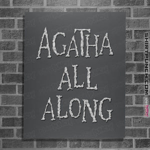 Secret_Shirts Posters / 4"x6" / Charcoal Agatha All Along Grey Shirt