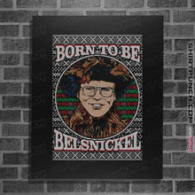 Load image into Gallery viewer, Shirts Posters / 4&quot;x6&quot; / Black Born To Be Belsnickel

