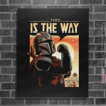 Load image into Gallery viewer, Shirts Posters / 4&quot;x6&quot; / Black The Way Can Do It
