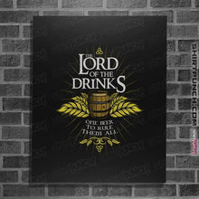 Load image into Gallery viewer, Shirts Posters / 4&quot;x6&quot; / Black The Lord Of The Drinks
