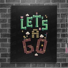 Load image into Gallery viewer, Daily_Deal_Shirts Posters / 4&quot;x6&quot; / Black Let&#39;s A Go
