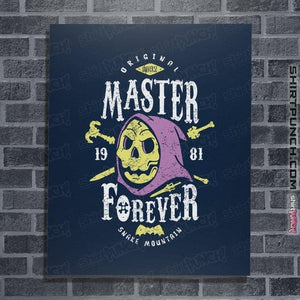 Shirts Posters / 4"x6" / Navy Skeletor Forever