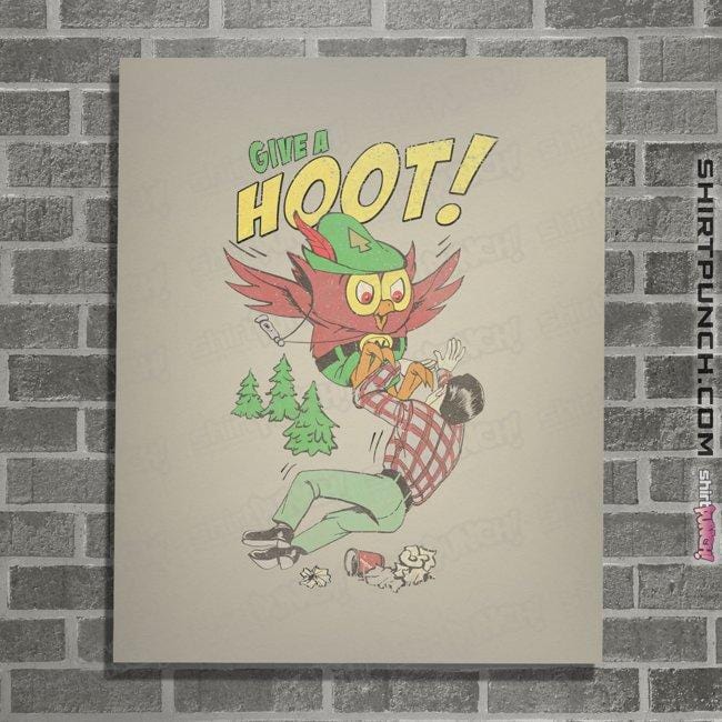 Secret_Shirts Posters / 4"x6" / Natural Give A Hoot