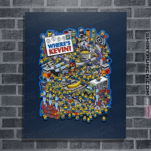 Secret_Shirts Posters / 4"x6" / Navy Where's Kevin