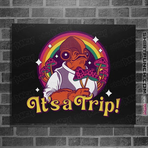 Daily_Deal_Shirts Posters / 4"x6" / Black It's A Trip!