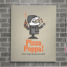 Load image into Gallery viewer, Daily_Deal_Shirts Posters / 4&quot;x6&quot; / Natural Pizza Poppa
