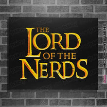 Load image into Gallery viewer, Daily_Deal_Shirts Posters / 4&quot;x6&quot; / Black Lord Of The Nerds
