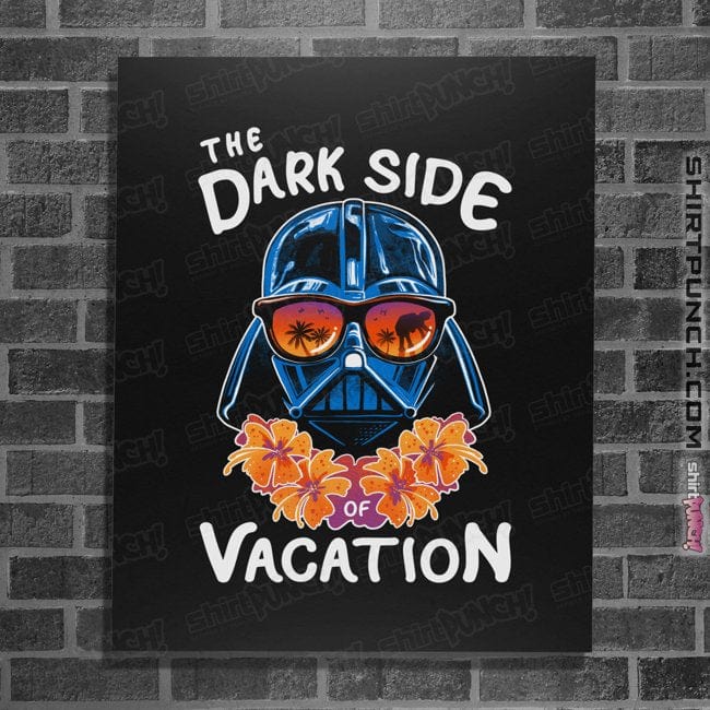 Daily_Deal_Shirts Posters / 4"x6" / Black The Dark Side Of Vacation
