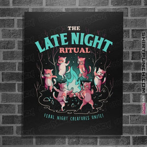 Daily_Deal_Shirts Posters / 4"x6" / Black The Late Night Ritual