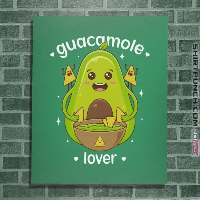 Shirts Posters / 4"x6" / Irish Green Guacamole Lover