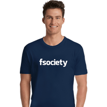 Load image into Gallery viewer, Shirts Premium Shirts, Unisex / Small / Navy fsociety
