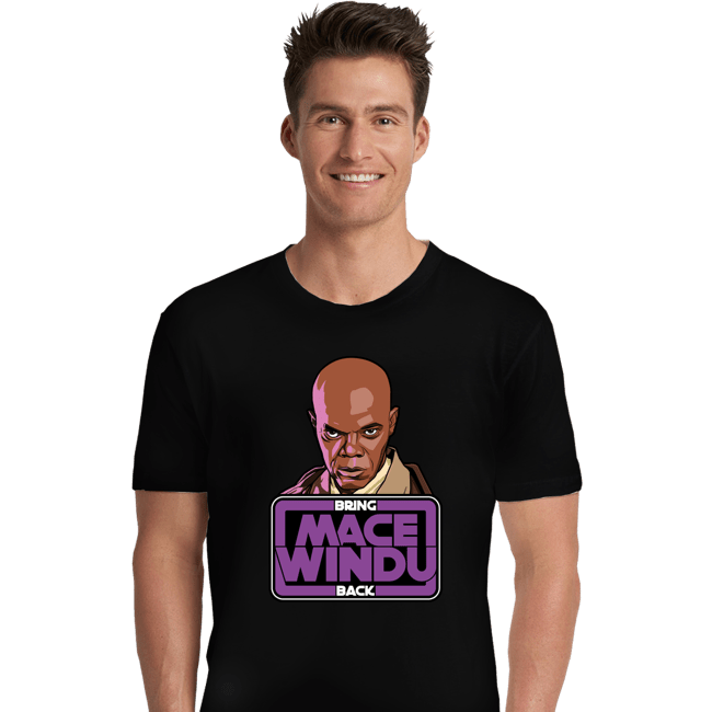 Secret_Shirts Premium Shirts, Unisex / Small / Black Bring Mace Windu Back