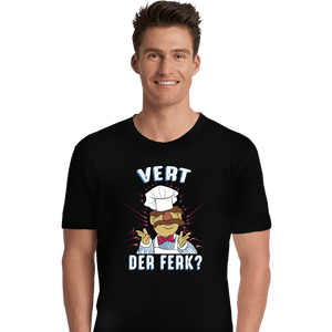 Daily_Deal_Shirts Premium Shirts, Unisex / Small / Black Vert Der Ferk?