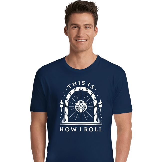 Shirts Premium Shirts, Unisex / Small / Navy This Is How I Roll