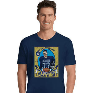 Shirts Premium Shirts, Unisex / Small / Navy Al Bundy Trading Card